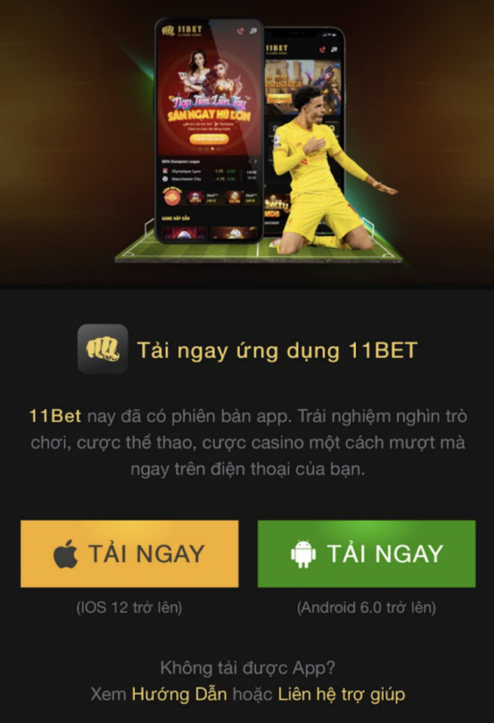 Bấm chọn vào nút Tải ngay màu xanh để tải app 11Bet trên Android 