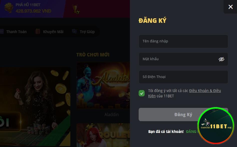 Hoàn thành biểu mẫu đăng ký 11Bet để sở hữu tài khoản game